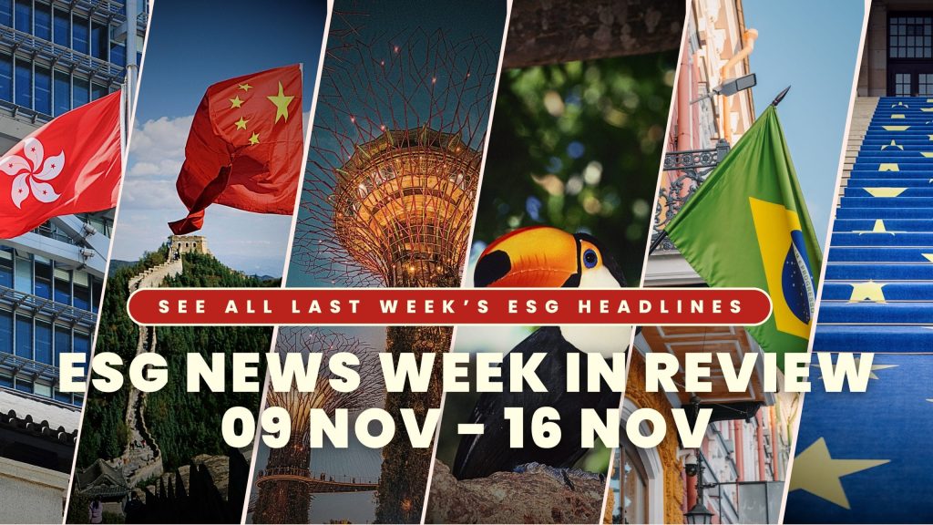 ESG News Week In Review: : 09 November – 16 November